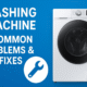 Fixing washing machine common problems
