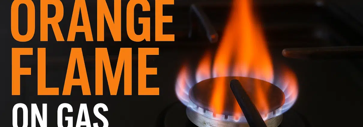Gas stove burner with orange flame Issues and Fixes